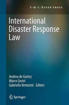 Couverture de l’ouvrage International Disaster Response Law