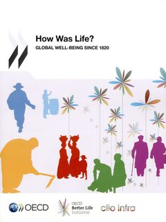Cover of the book How was life ? global well-being since 1820