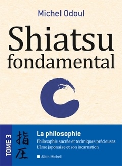 Couverture de l’ouvrage Shiatsu fondamental - tome 3