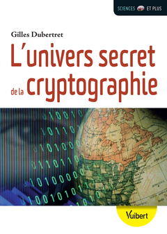 Cover of the book L'univers secret de la cryptographie