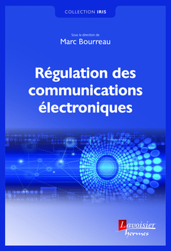 Cover of the book Régulation des communications électroniques