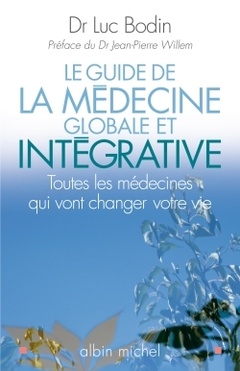 Cover of the book Le Guide de la médecine globale et intégrative