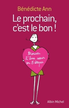 Cover of the book Le Prochain, c'est le bon !