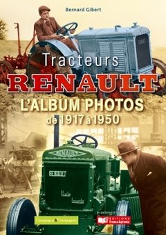 Couverture de l’ouvrage Tracteurs Renault, l'album photos