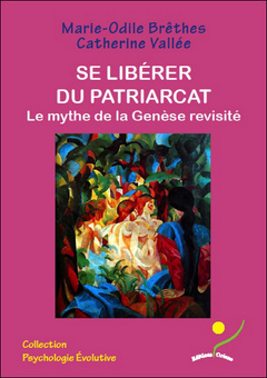 Cover of the book Se libérer du patriarcat - Le mythe de la Genèse revisité
