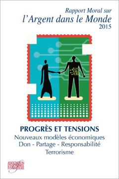 Cover of the book Rapport moral sur l'argent dans le monde 2015-2016