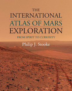 Cover of the book The International Atlas of Mars Exploration: Volume 2, 2004 to 2014