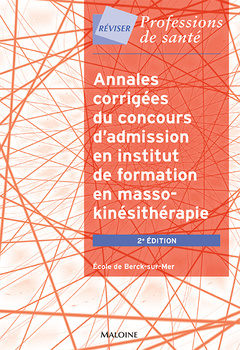 Couverture de l’ouvrage ANNALES DU CONCOURS D'ADMISSION EN INSTITUT DE FORMATION EN MASSO-