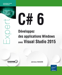 Cover of the book C# 6 - Développez des applications Windows avec Visual Studio 2015