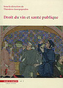 Cover of the book Droit du vin et santé publique - Volume 3