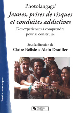 Cover of the book Photolangage® Jeunes, prises de risques et conduites addictives