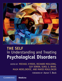 Couverture de l’ouvrage The Self in Understanding and Treating Psychological Disorders