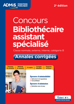 Cover of the book Concours Bibliothécaire assistant spécialisé - Catégorie B - Annales corrigées - Entraînement