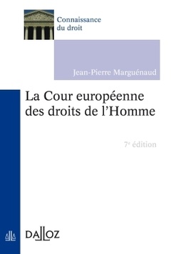 Couverture de l’ouvrage La Cour européenne des droits de l'Homme. 7e éd.