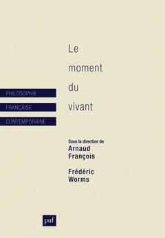 Cover of the book Le moment du vivant