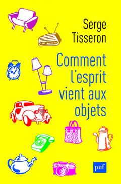 Cover of the book Comment l'esprit vient aux objets