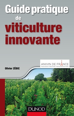 Couverture de l’ouvrage Guide pratique de viticulture innovante