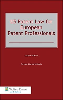 Couverture de l’ouvrage US Patent Law for European Patent Professionals