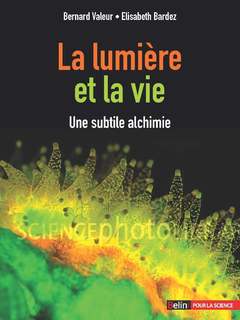 Cover of the book La lumière et la vie