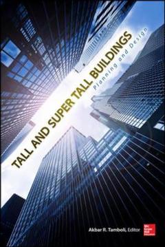 Couverture de l’ouvrage Tall And Supertall Buildings: Planning And Design