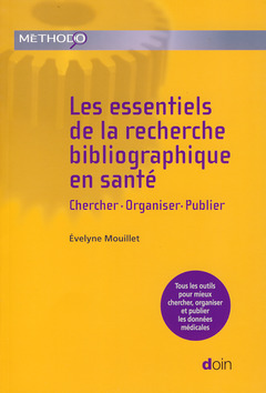 Cover of the book Les essentiels de la recherche bibliographique en santé