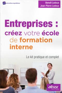 Cover of the book Entreprises : créez votre école de formation interne