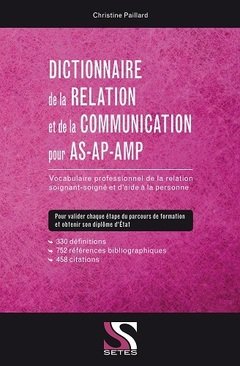Cover of the book DICTIONNAIRE DE LA RELATION ET DE LA COMMUNICATION POUR AS/AP/AMP