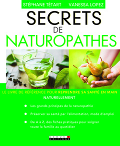Couverture de l’ouvrage Secrets de naturopathes