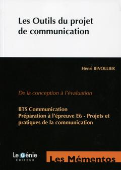 Couverture de l’ouvrage Les outils du projet de communication