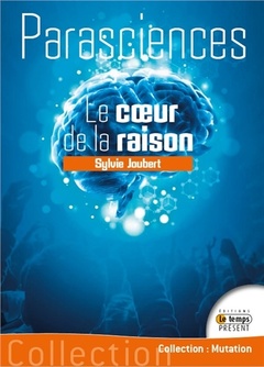Cover of the book Parasciences - Le Coeur de la Raison