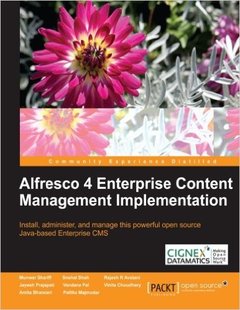 Couverture de l’ouvrage Alfresco 4 Enterprise Content Management Implementation (print copy + free PDF) 
