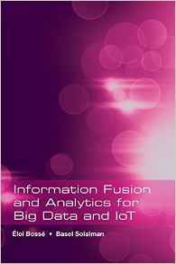 Cover of the book Information Fusion and Analytics for Big Data and IoT