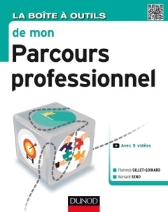 Cover of the book La Boîte à outils de mon parcours professionnel