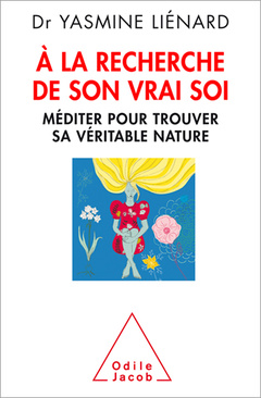 Cover of the book A la recherche de son vrai soi