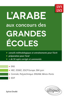 Cover of the book L’arabe aux concours des grandes écoles (scientifiques et commerciales, écoles d’ingénieurs, ESIT) - LV1/LV2