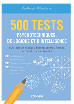 Couverture de l’ouvrage 500 tests psychotechniques de logique et d'intelligence
