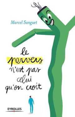 Cover of the book Le pervers n'est pas celui qu'on croit