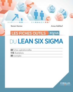Couverture de l’ouvrage Les fiches outils - Focus du Lean Six Sigma