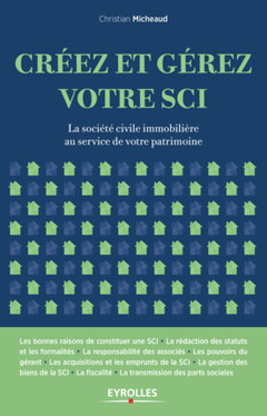 Cover of the book Créez et gérez votre SCI