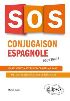 Couverture de l’ouvrage SOS conjugaison espagnole. Pour tous !