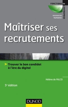 Cover of the book Maîtriser ses recrutements - 5e éd. - Trouver le bon candidat à l'ère du digital