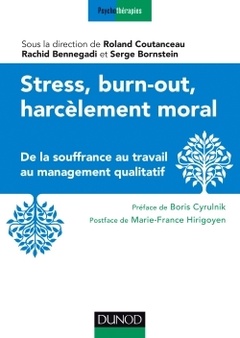 Cover of the book Stress, burn-out, harcèlement moral - De la souffrance au travail au management qualitatif