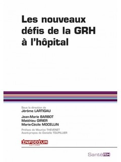 Couverture de l’ouvrage Les nouveaux défis de la GRH à l'hôpital