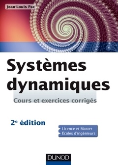 Couverture de l’ouvrage Systèmes dynamiques - 2e ed - Cours et exercices corrigés