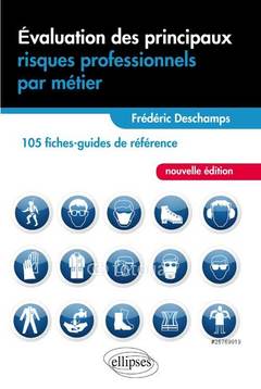 Cover of the book Évaluation des principaux risques professionnels par métier - 105 fiches-guides de référence - nouvelle édition