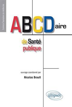 Cover of the book ABCDaire de Santé publique