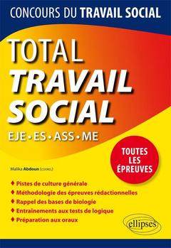 Couverture de l’ouvrage Tout-en-un Les concours du Travail social : EJE - ES - ASS - ME