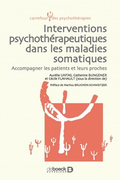 Couverture de l’ouvrage Interventions psychothérapeutiques dans les maladies somatiques