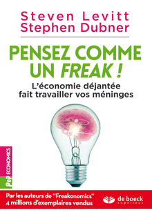 Cover of the book Pensez comme un freak !