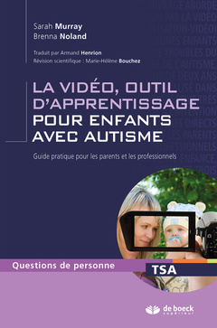 Cover of the book La vidéo, outil d'apprentissage pour enfants avec autisme